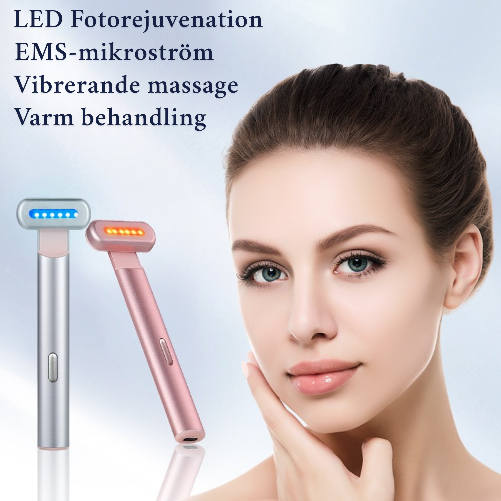 Fotorejuvenation, EMS mikroström, vibrerande massage och värmebehandling för ungdomlig hud (bild på ansikte med produkterna bredvid)